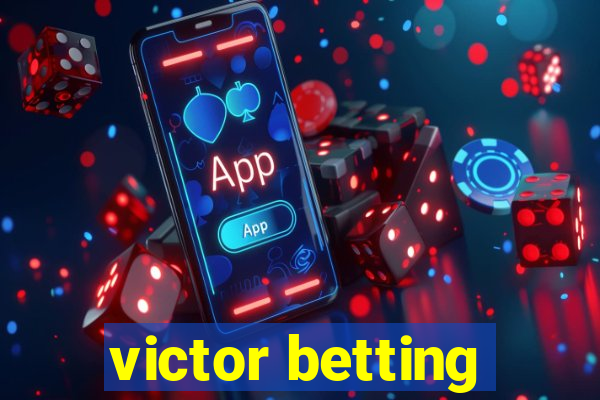 victor betting