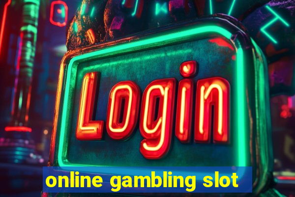 online gambling slot