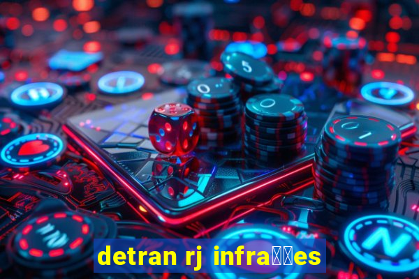 detran rj infra莽玫es