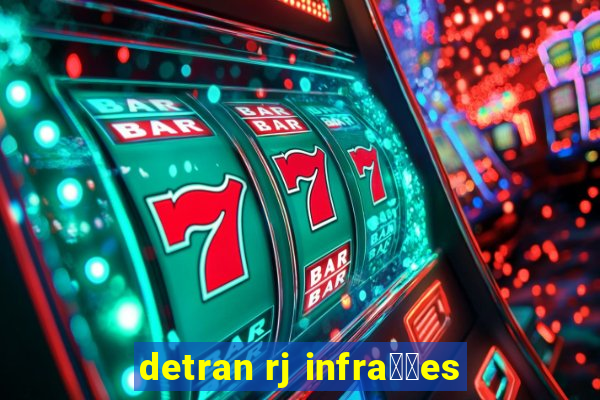 detran rj infra莽玫es