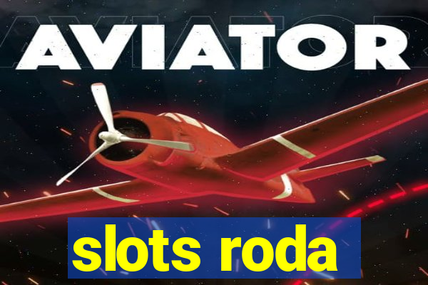 slots roda