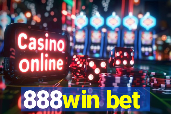 888win bet