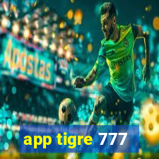 app tigre 777