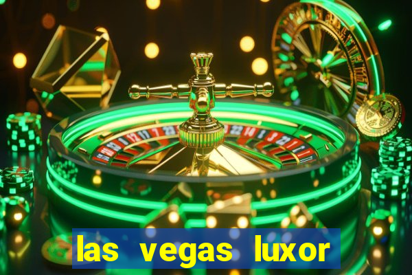 las vegas luxor hotel casino