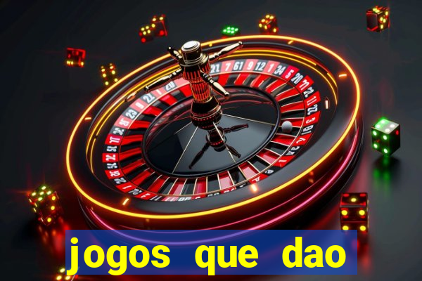 jogos que dao dinheiro para jogar