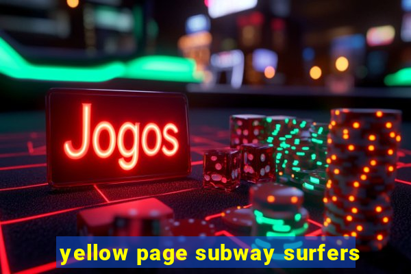 yellow page subway surfers