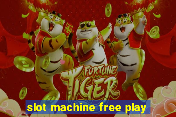 slot machine free play