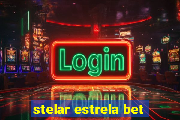 stelar estrela bet