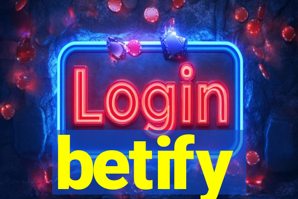 betify