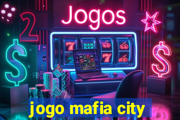 jogo mafia city