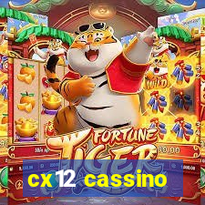 cx12 cassino