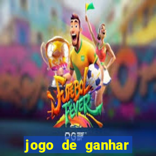 jogo de ganhar dinheiro igual a blaze