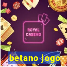 betano jogo