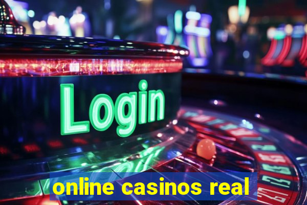 online casinos real