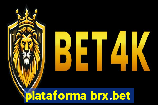 plataforma brx.bet