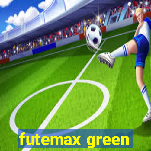 futemax green