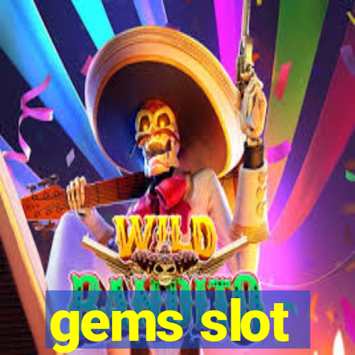 gems slot