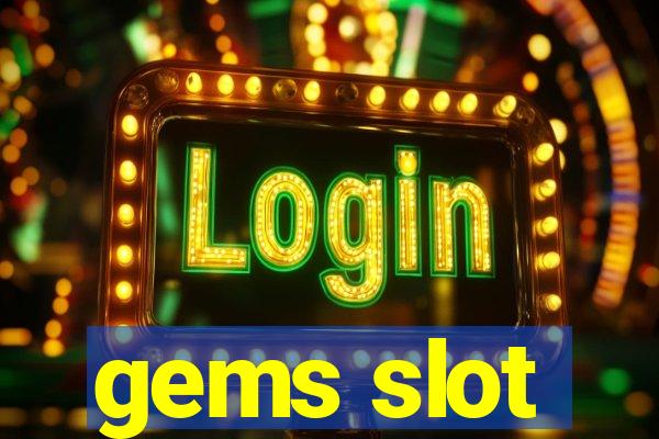 gems slot