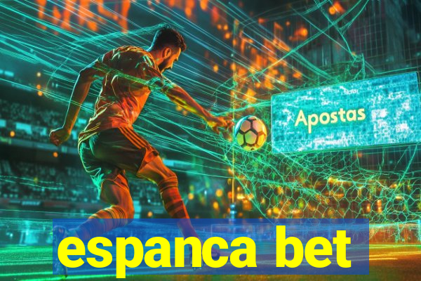 espanca bet