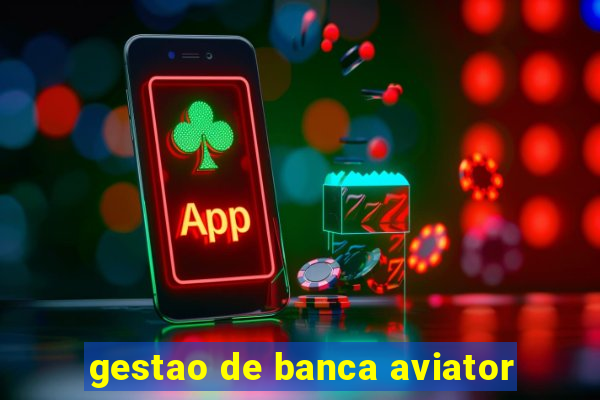 gestao de banca aviator