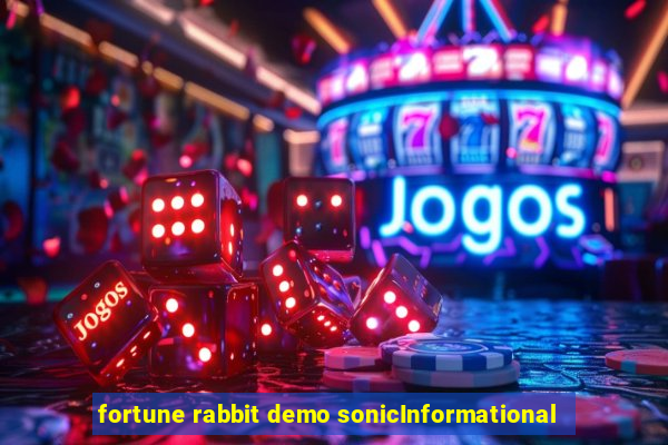 fortune rabbit demo sonicInformational