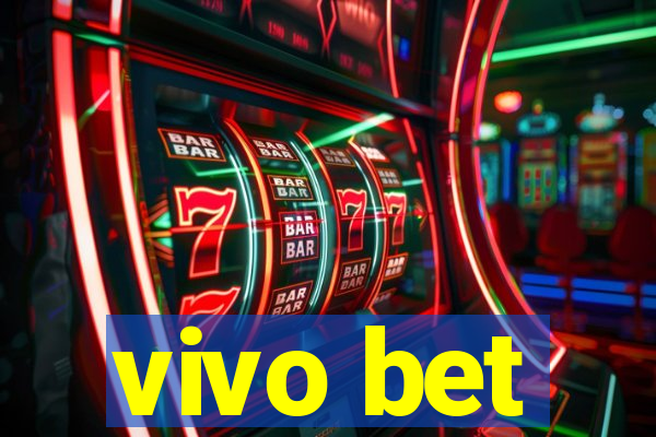 vivo bet