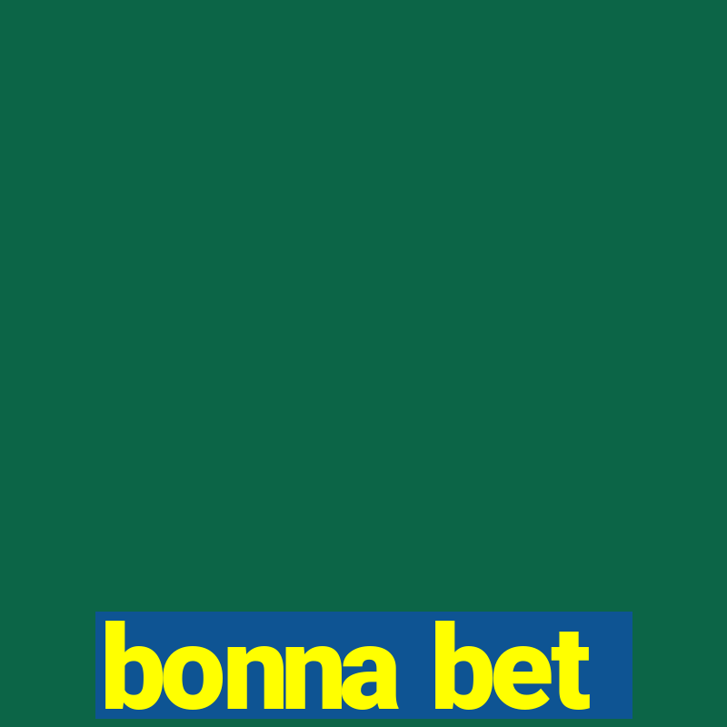 bonna bet