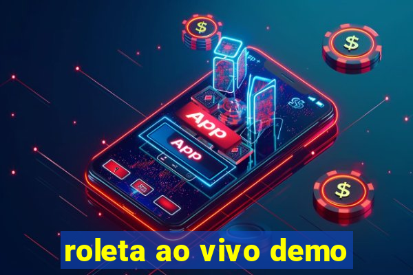 roleta ao vivo demo