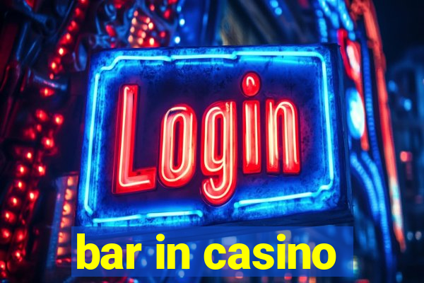 bar in casino