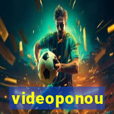 videoponou