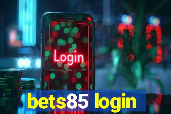 bets85 login