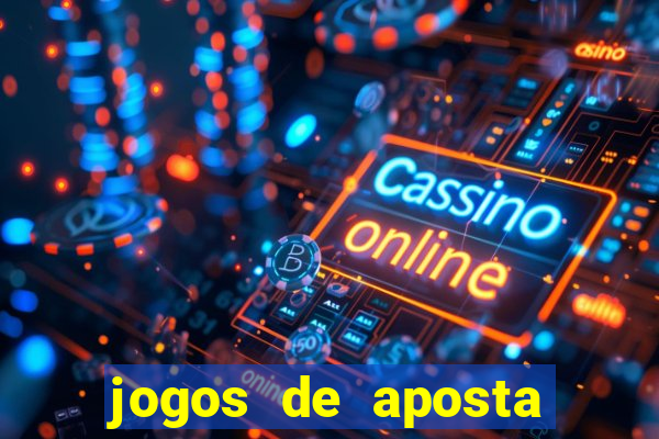 jogos de aposta que pode depositar qualquer valor