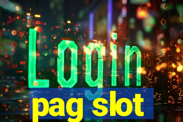 pag slot