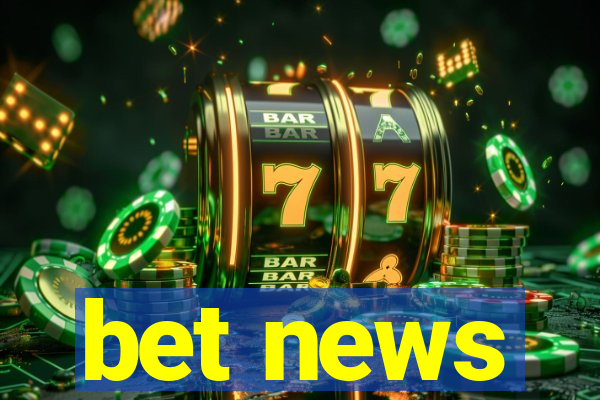 bet news