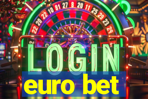 euro bet