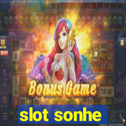 slot sonhe