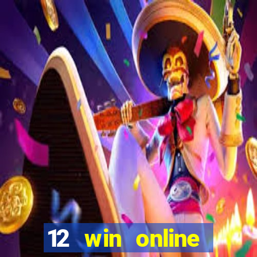 12 win online casino malaysia