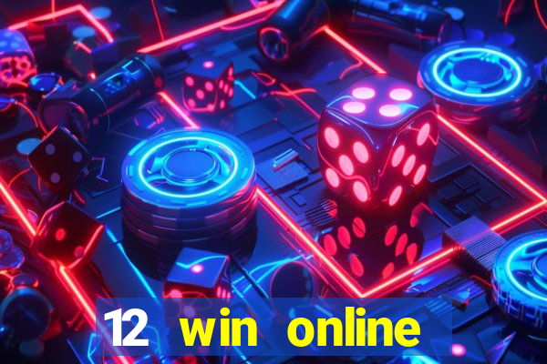 12 win online casino malaysia