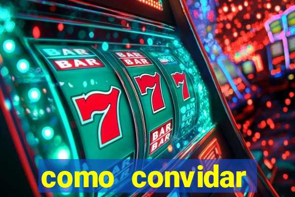 como convidar alguem para ser tim beta