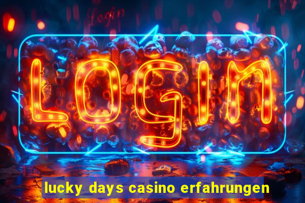 lucky days casino erfahrungen