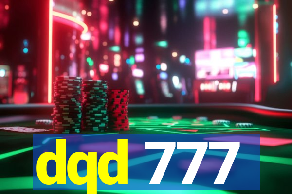 dqd 777