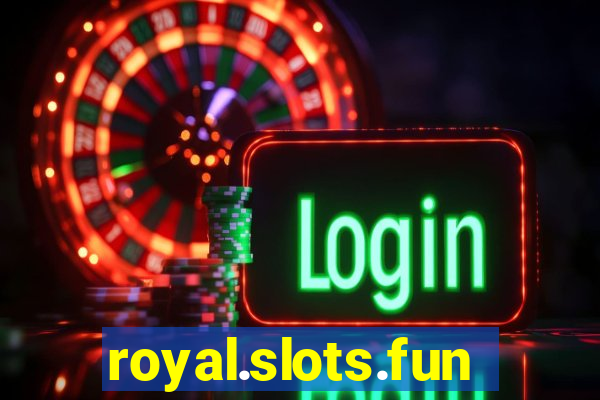 royal.slots.funxs