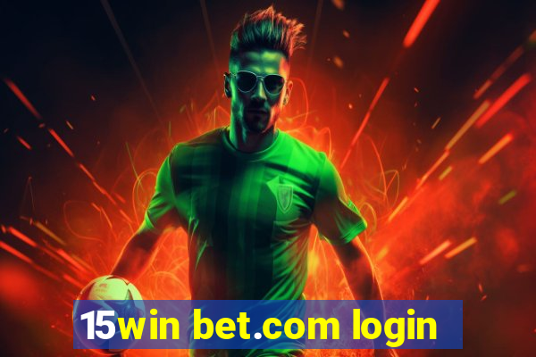 15win bet.com login