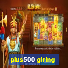 plus500 giring