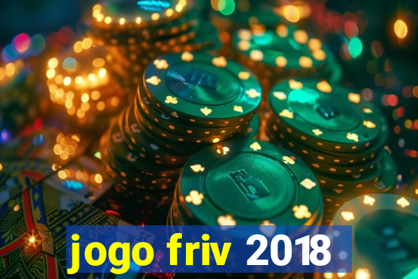 jogo friv 2018