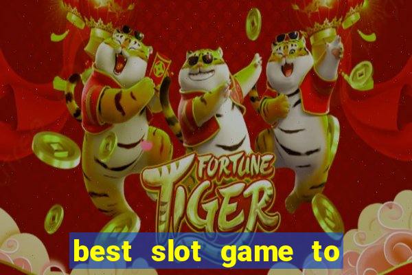 best slot game to win money