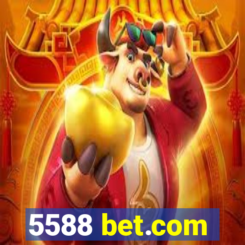 5588 bet.com