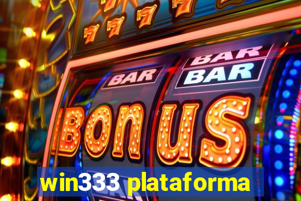 win333 plataforma