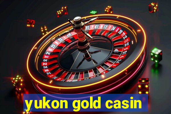 yukon gold casin