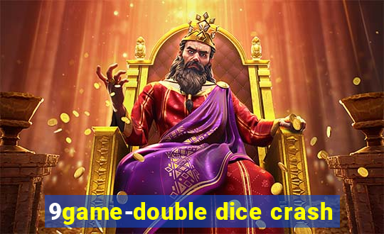 9game-double dice crash